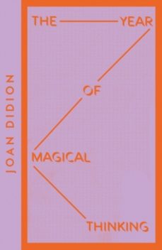 The Year Of Magical Thinking