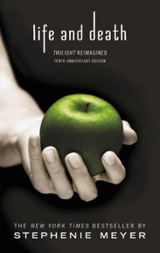 Life And Death: Twilight Reimagined