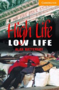 High Life, Low Life