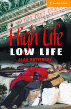 High Life, Low Life