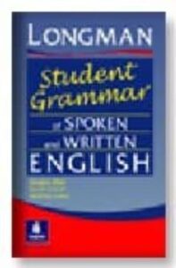 Longman Student Grammar Of Spoken And Written English