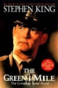 The Green Mile (the Complete Serial Novel)