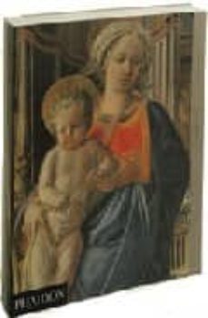 Fray Filippo Lippi: Life And Work