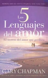 Los Cinco Lenguajes Del Amor