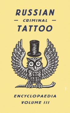 Libro, Audiolibro Russian Criminal Tattoo Encyclopedia (vol. 3) Russian Criminal Tattoo Encyclopedia (vol. 3)