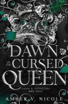The Dawn Of The Cursed Queen (gods And Monsters 3)