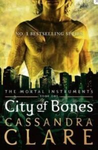 City Of Bones (the Mortal Instruments 1)