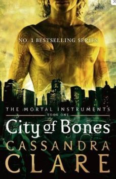 City Of Bones (the Mortal Instruments 1)