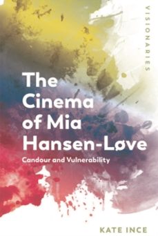 The Cinema Of Mia Hansen-love