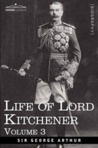Life Of Lord Kitchener, Volume 3