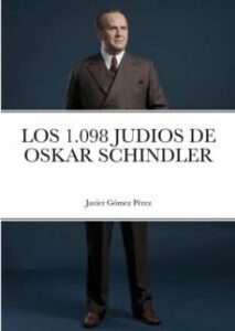 Los 1.098 Judios De Oskar Schindler