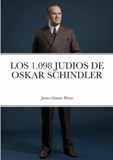 Los 1.098 Judios De Oskar Schindler