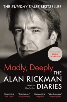 Madly, Deeply: The Alan Rickman Diares