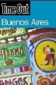 Time Out Buenos Aires ( 4th Edition)