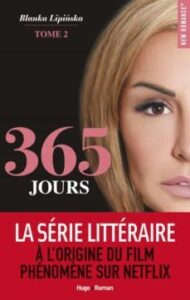 365 Jours . Volume 2