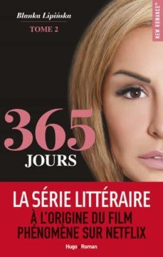 365 Jours . Volume 2