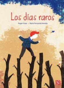 Los Dias Raros