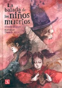 La Balada De Los Niños Muertos