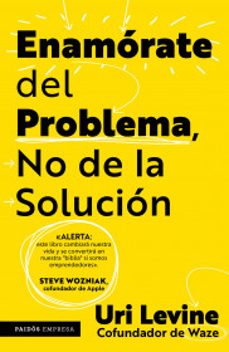 Libro, Audiolibro Enamórate Del Problema No De La Solución Enamórate Del Problema No De La Solución