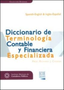 Diccionario De Terminologia Contable Y Financiera Especializada