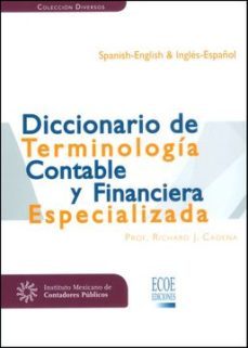 Libro, Audiolibro Diccionario De Terminologia Contable Y Financiera Especializada Diccionario De Terminologia Contable Y Financiera Especializada