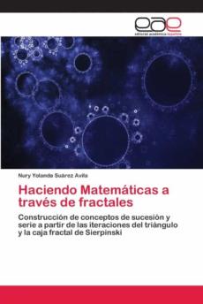 Haciendo Matemáticas A Través De Fractales