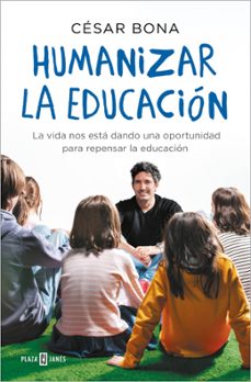 Libro, Audiolibro Humanizar La Educación Humanizar La Educación