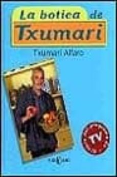 Libro, Audiolibro La Botica De Txumari La Botica De Txumari