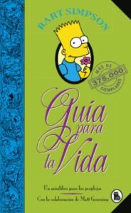 Bart Simpson: Guia Para La Vida (los Simpson)