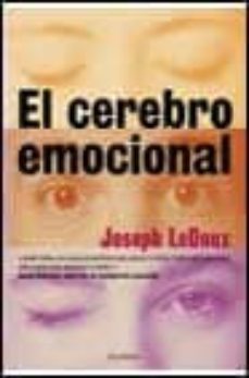 El Cerebro Emocional