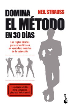 Libro, Audiolibro Domina El Metodo En 30 Dias: Las Reglas Basicas Para Convertirte En Un Verdadero Maestro De La Seduccion Domina El Metodo En 30 Dias: Las Reglas Basicas Para Convertirte En Un Verdadero Maestro De La Seduccion