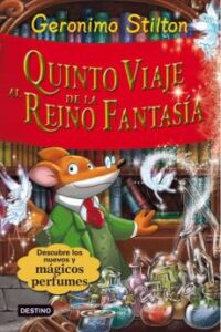 Quinto Viaje Al Reino De La Fantasia (Descubrelos Nuevos Y Magico Perfumes)