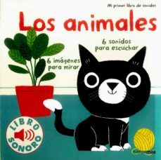 Mi Primer Libro De Sonidos: Los Animales