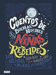 Libro, Audiolibro Cuentos De Buenas Noches Para Niñas Rebeldes 1 Cuentos De Buenas Noches Para Niñas Rebeldes 1