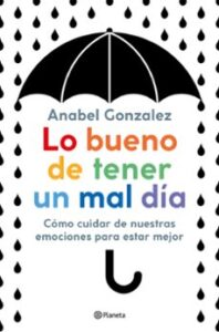 Lo Bueno De Tener Un Mal Día