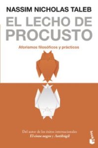 El Lecho De Procusto. Aforismos Filosoficos Y Practicos