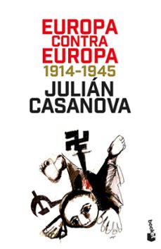 Europa Contra Europa 1914-1945