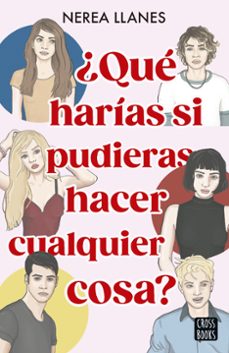 ¿qué Harías Si Pudieras Hacer Cualquier Cosa?