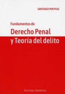 Fundamentos De Derecho Penal Y Teoría Del Delito