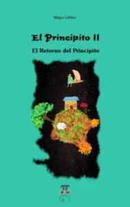 El Principito Ii. El Retorno Del Principito.