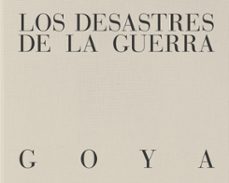 Los Desastres De La Guerra