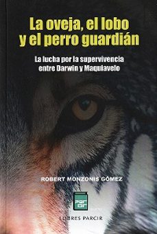 La Oveja, El Lobo Y El Perro Guardián