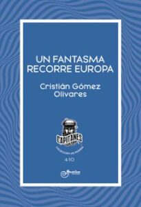 Un Fantasma Recorre Europa
