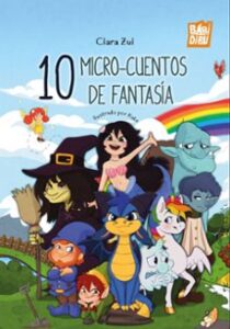 10 Microcuentos De Fantasía