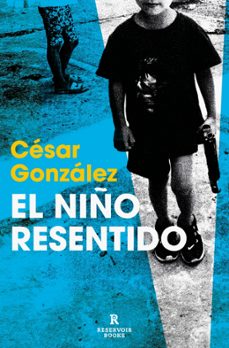 Libro, Audiolibro El Niño Resentido El Niño Resentido