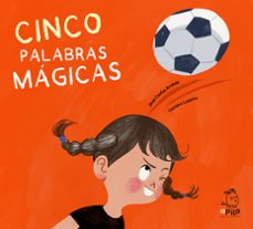 Cinco Palabras Mágicas