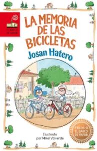 La Memoria De Las Bicicletas (premio Barco De Vapor 2026)