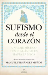 Sufismo Desde El Corazon
