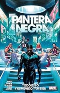Pantera Negra 3:  Todo Esto Y El Mundo Tambien