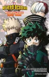 My Hero Academia: Misión Mundial De Héroes Anime Comic